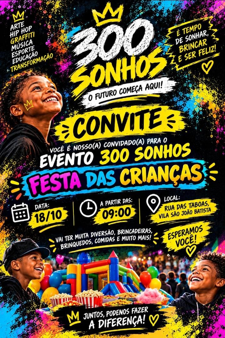 Evento 300 Sonhos - Dia das Crianças